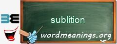 WordMeaning blackboard for sublition